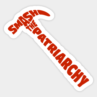 Smash The Patriarchy Sticker